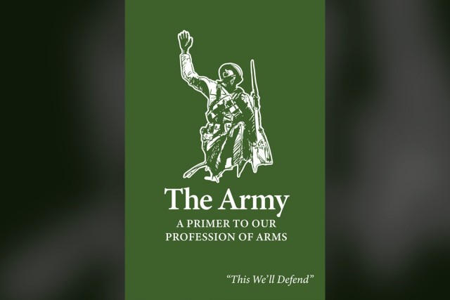 Army Publishes Doctrinal Primer on the Profession of Arms